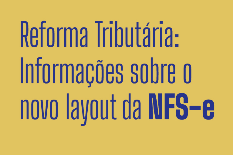 Fazenda divulga manual com informações sobre novo layout da NFS-e