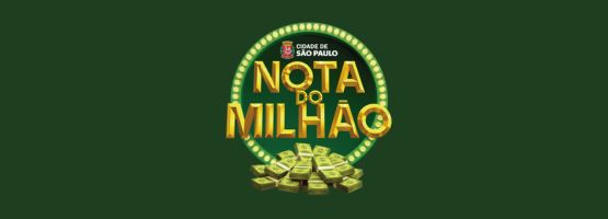 Banner do programa Nota do Milhão da Prefeitura de São Paulo.